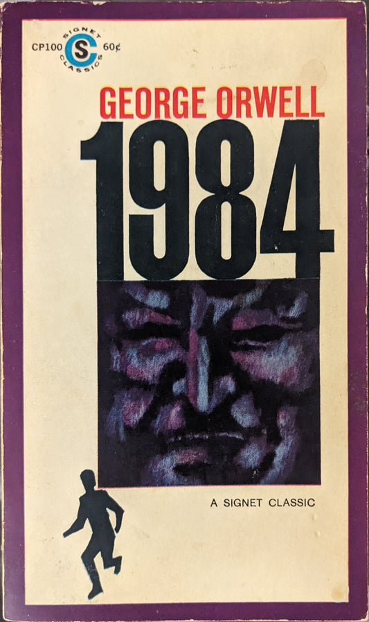 1984: A Novel by George Orwell