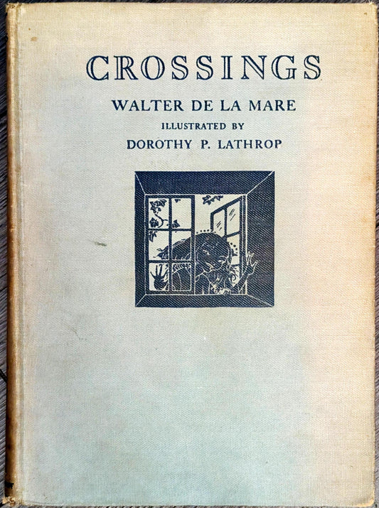 Crossings: A Fairy Play by Walter De La Mare