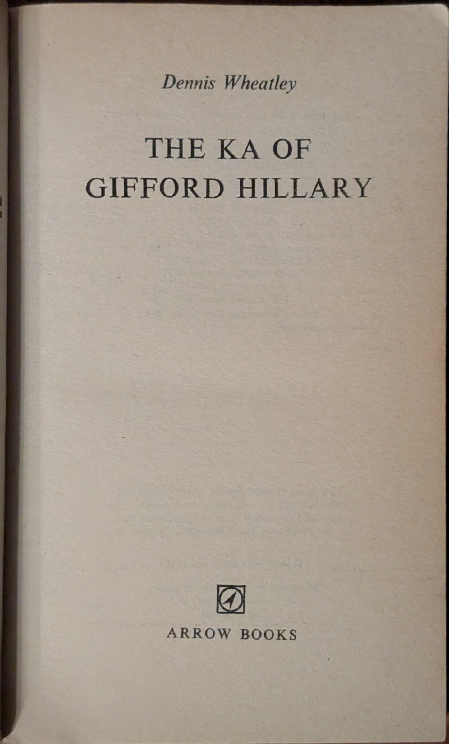 The Ka of Gifford Hillary (A Black Magic Story) by Dennis Wheatley