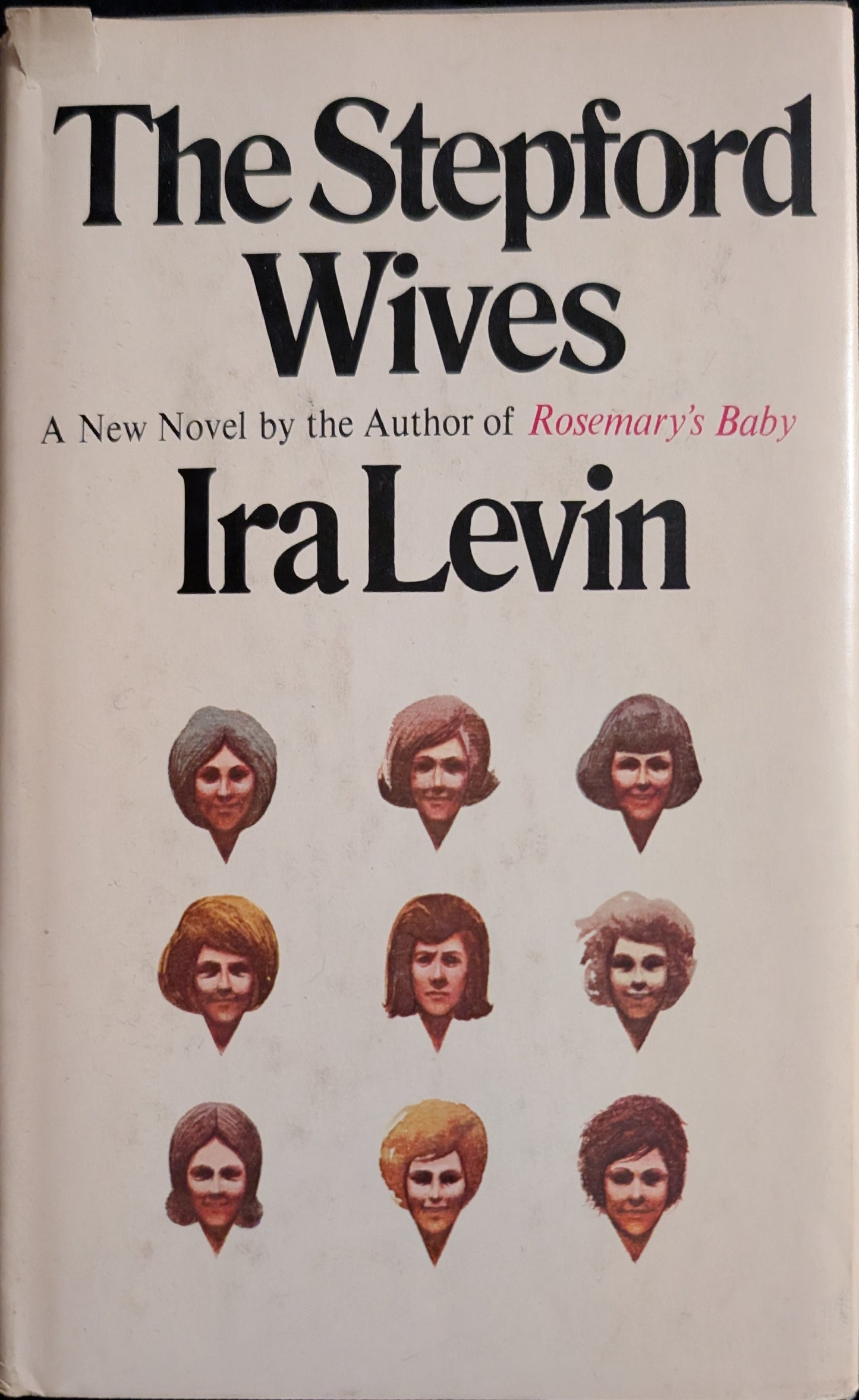 The Stepford Wives by Ira Levin