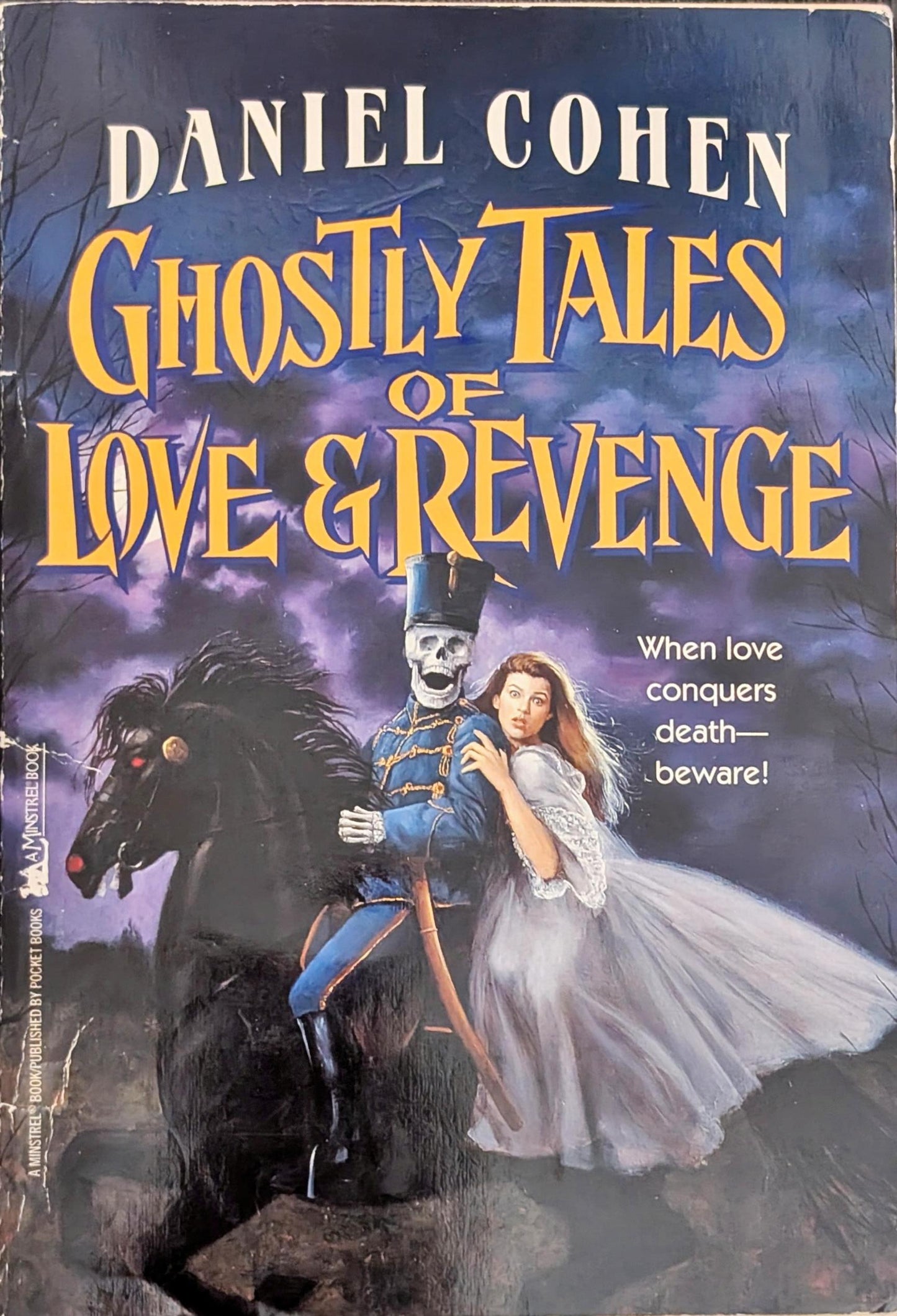 Ghostly Tales of Love & Revenge by Daniel Cohen