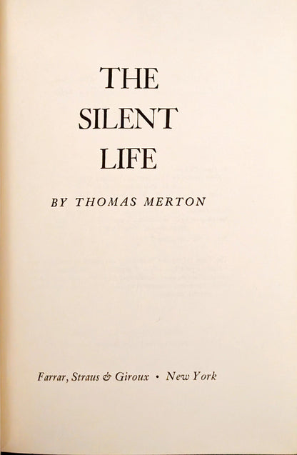 The Silent Life by Thomas Merton