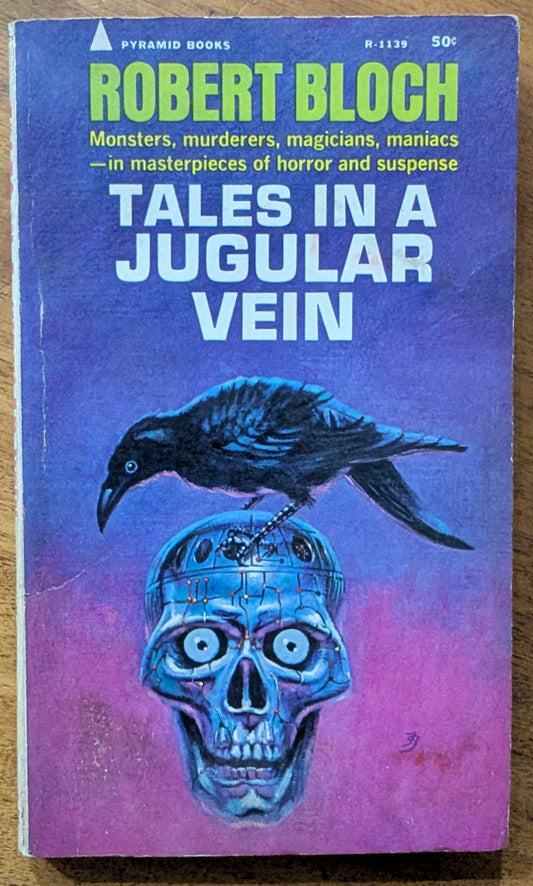 Tales in a Jugular Vein by Robert Bloch