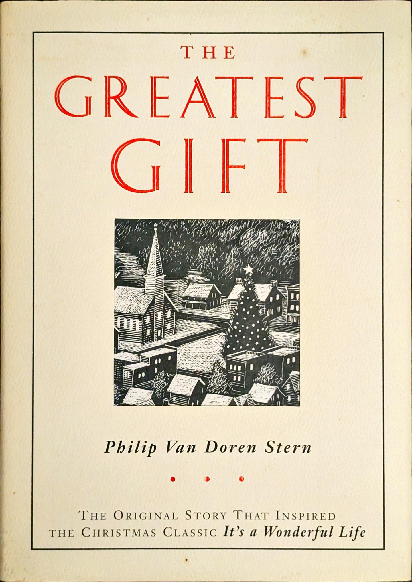 The Greatest Gift by Philip Van Doren Stern