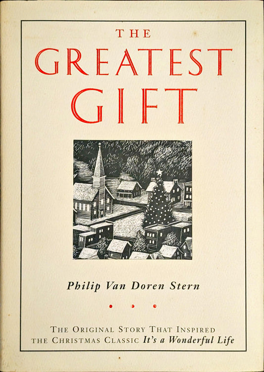 The Greatest Gift by Philip Van Doren Stern