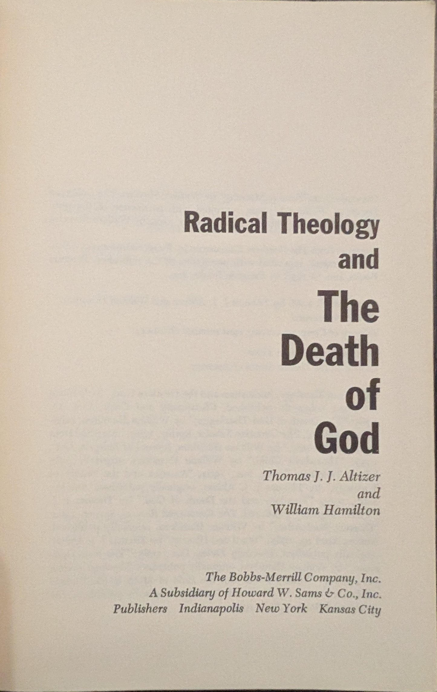 Radical Theology and The Death of God by Thomas J.J Altizer and William Hamilton to