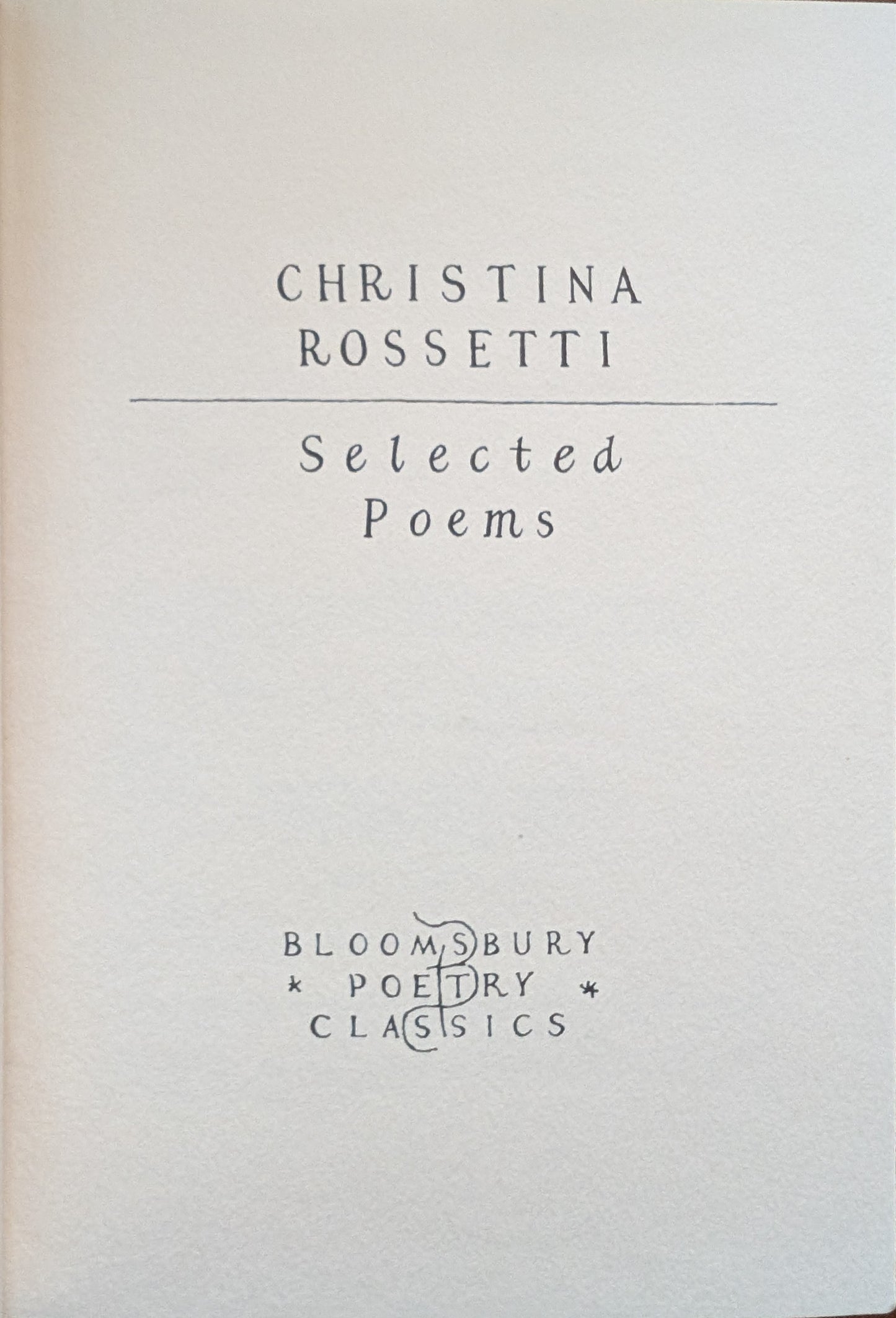 Christina Rossetti: Selected Poems