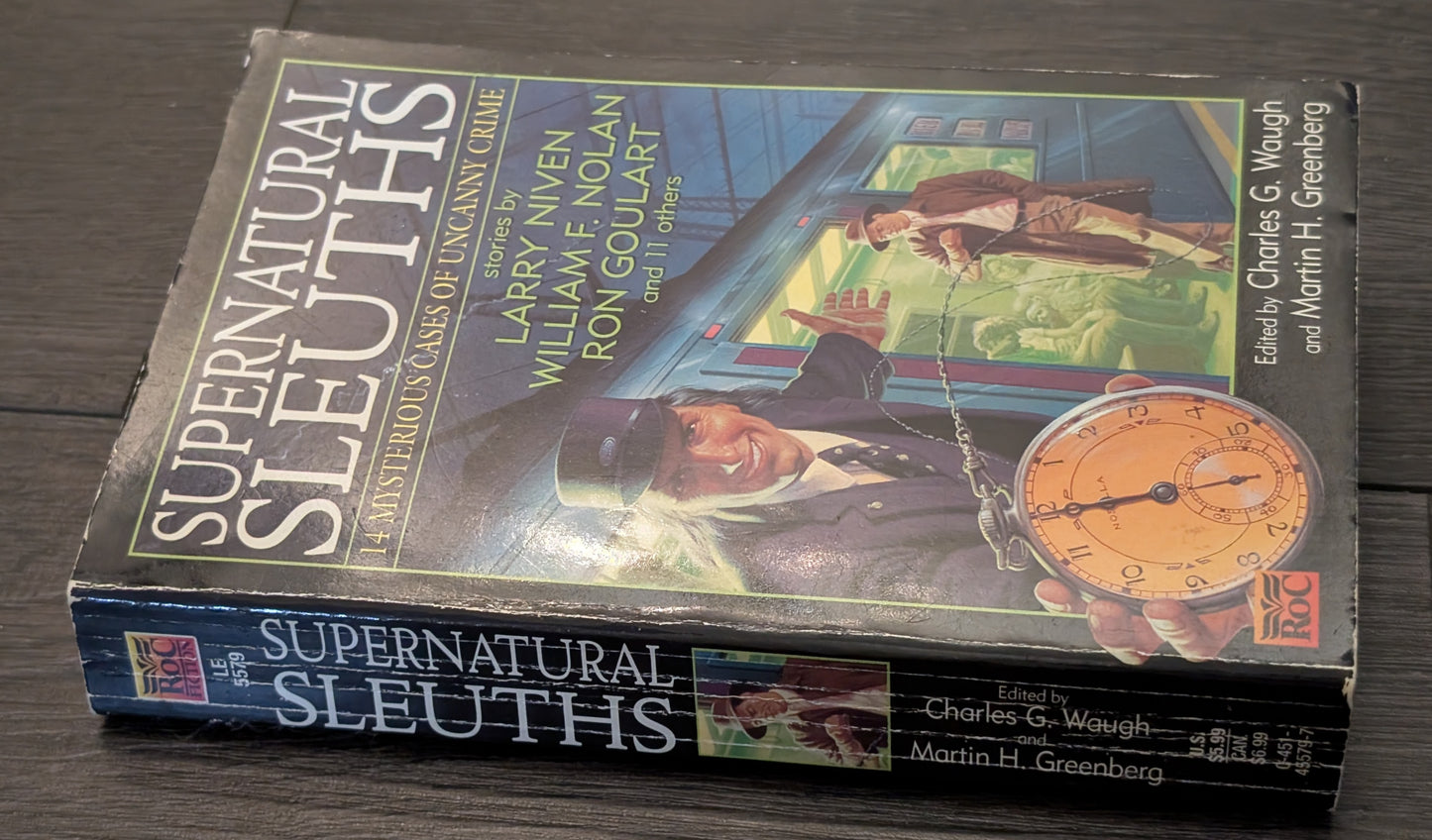 Supernatural Sleuths: 14 Mysterious Cases of Uncanny Crimes edited by Charles G. Waugh and Martin H. Greenberg