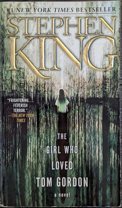 The Girl Who Loved Tom Gordon by Stephen King