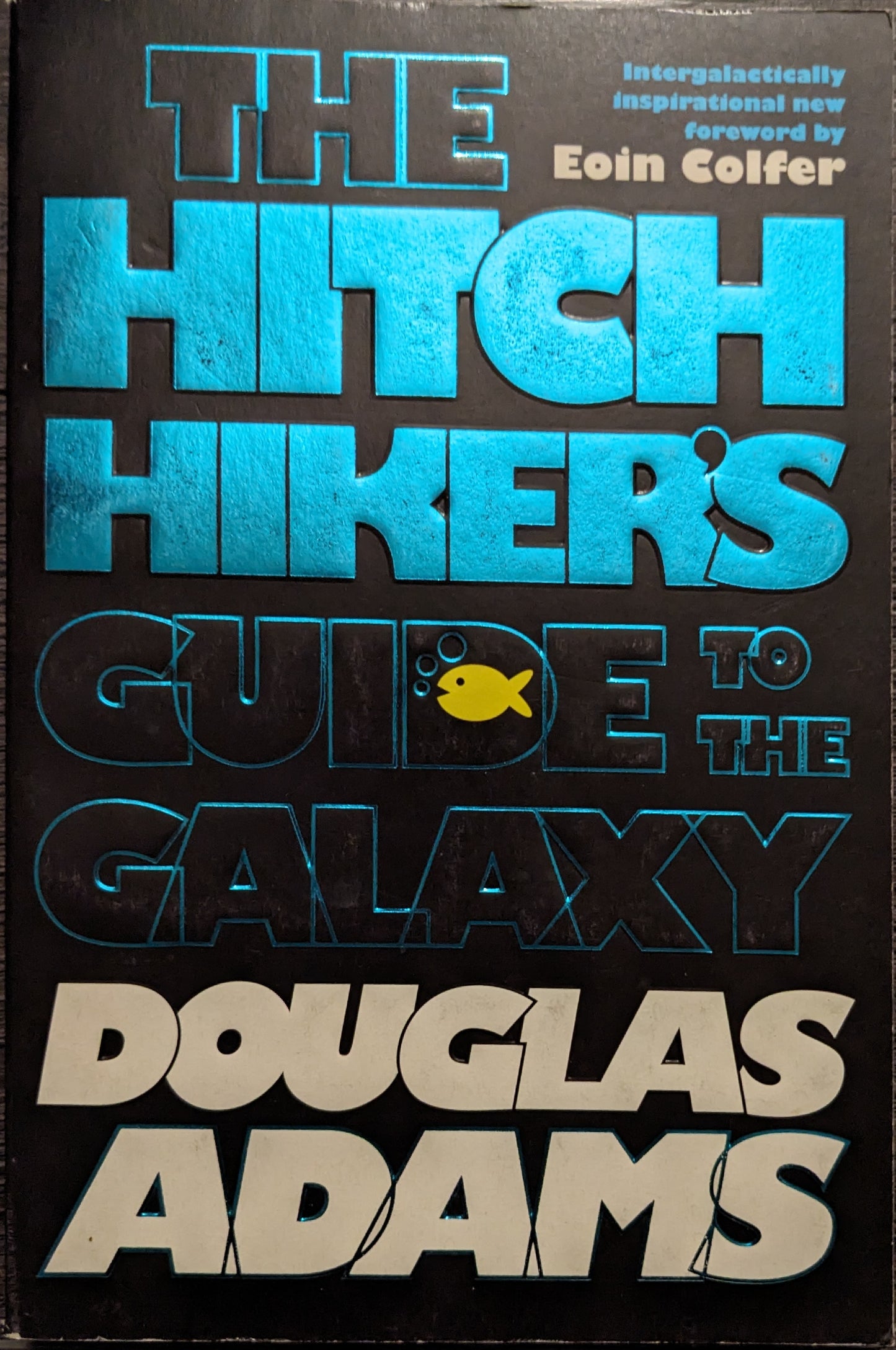 Hitchhiker's Guide to the Galaxy by Douglas Adams