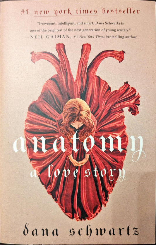 Anatomy: A Love Story by SANA Schwartz
