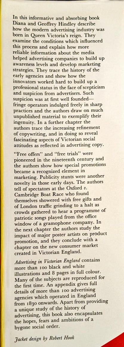 Advertising in Victorian England 1837-1901 by Diana & Geoffrey Hindley