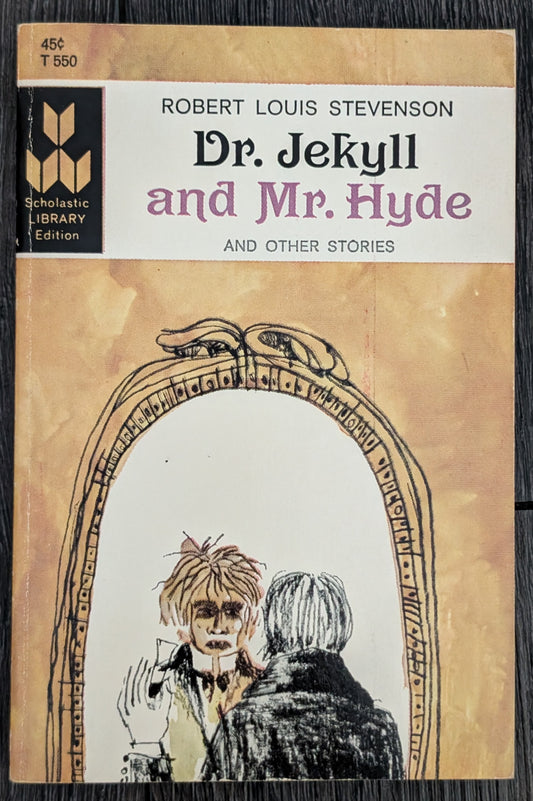 Dr. Jekyll and Mr. Hyde and Other Stories by Robert Louis Stevenson