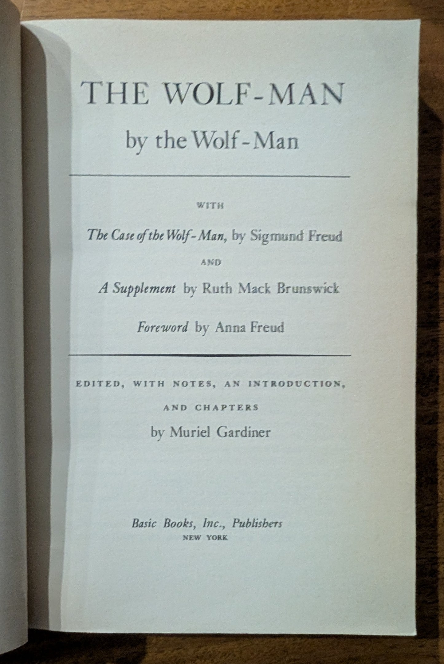 The Wolf-Man by The Wolf-Man ed. Muriel Gardiner