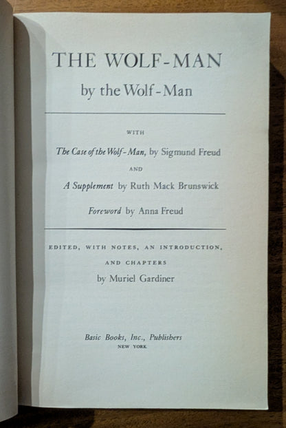 The Wolf-Man by The Wolf-Man ed. Muriel Gardiner