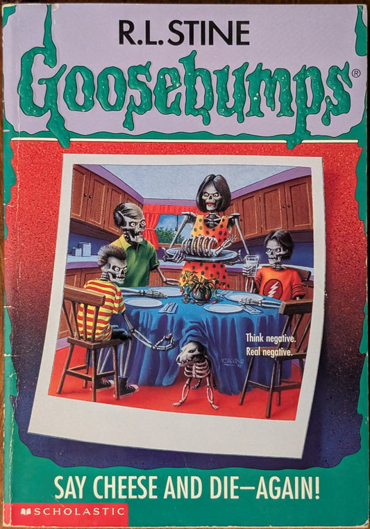 Say Cheese and Die - Again! (Goosebumps #44) By R.L Stine