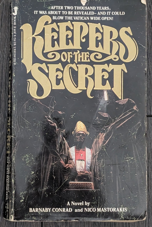 Keeper of the Secret by Barnaby Conrad and Nico Mastorakis