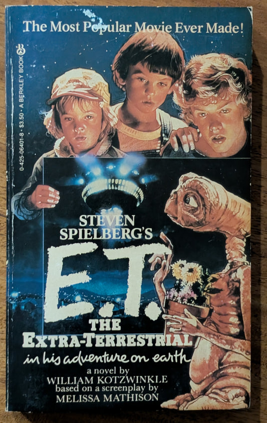 E.T: The Extraterrestrial by William Kotzwinkle