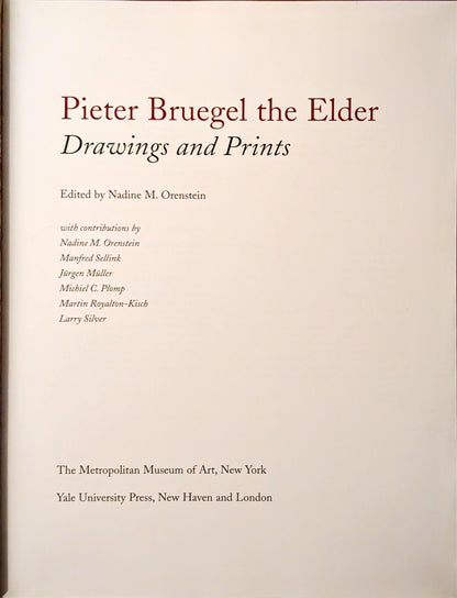 Pieter Bruegel the Elder: Drawings and Prints edited by Nadine M. Orenstein