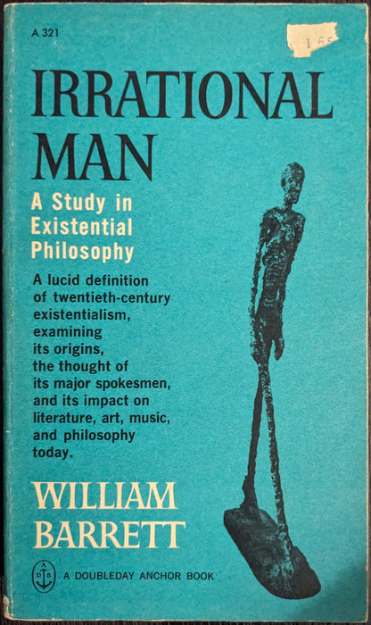 Irrational Man: A Study in Existential Philosophy by William Barrett