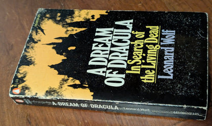 A Dream of Dracula: In Search of the Living Dead by Leonard Wolf