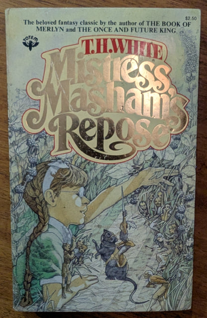 Mistress, Masham's Repose by T.H White
