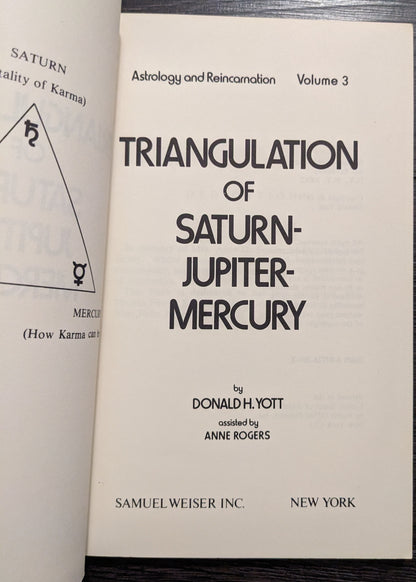 Triangulation of Saturn-Juniper- Mercury, Volume 3 by Donald H. Yott