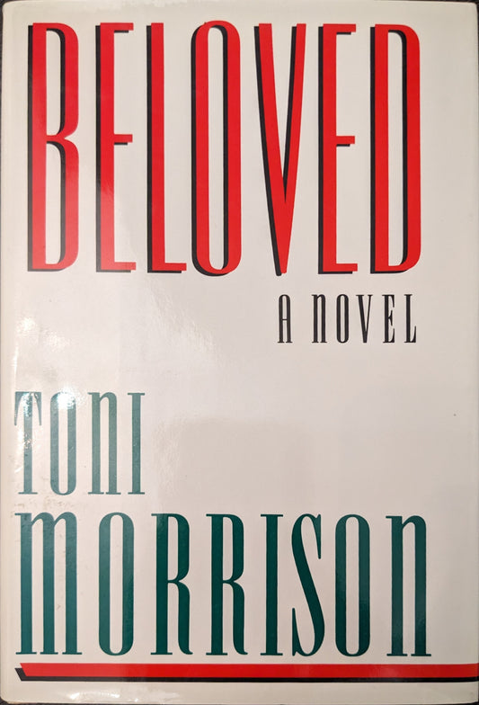 Beloved by Toni Morrison