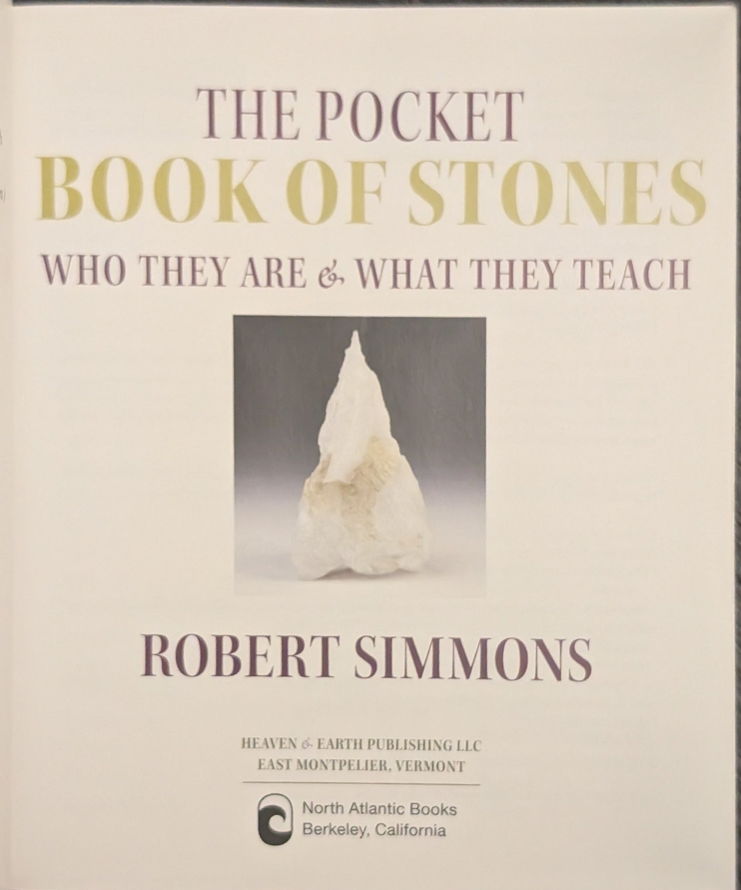 The Pocket Book of Stones: Who They Are & What They Teach by Robert Simmons