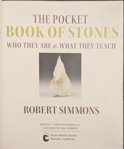 The Pocket Book of Stones: Who They Are & What They Teach by Robert Simmons