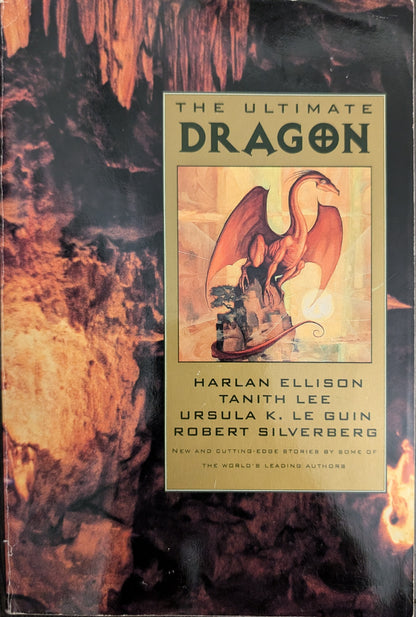 The Ultimate Dragon edited by Byron Preiss, John Betancourt & Keith R.A DeCandido