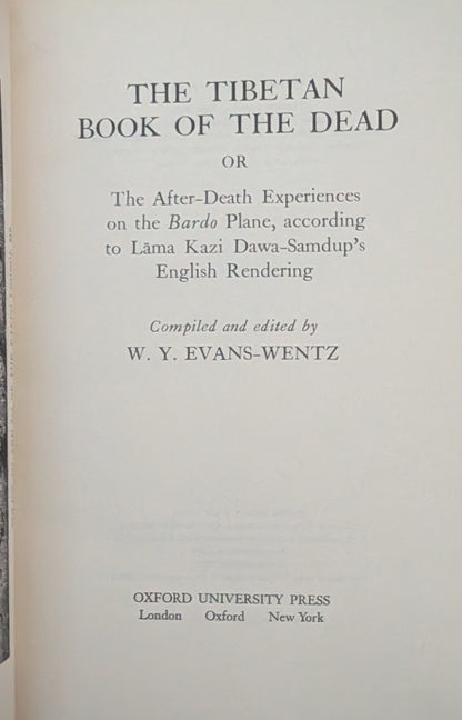 The Tibetan Book of the Dead by W.Y Evans-Wentz