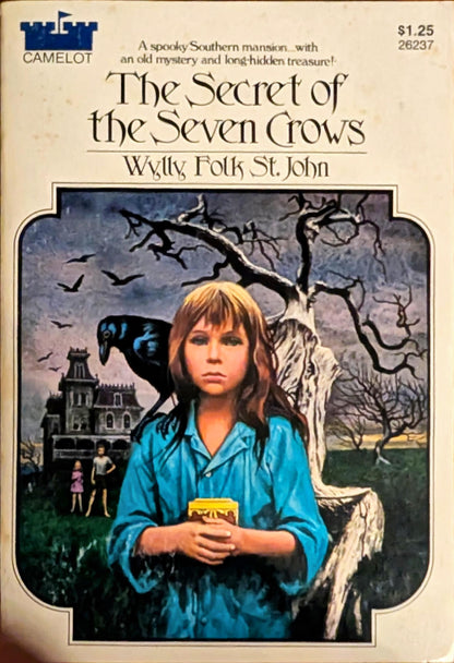 The Secret of Seven Crows by Wylly Folk St. John