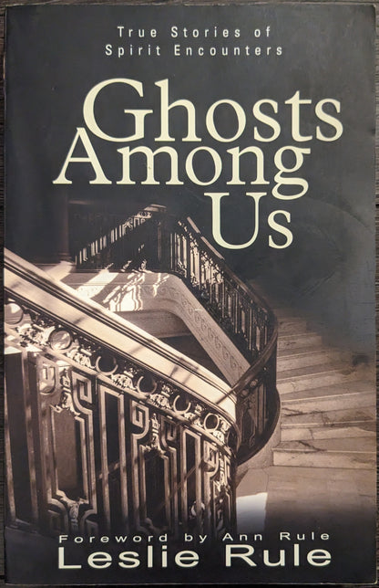 Ghosts Among Us by Leslie Rule