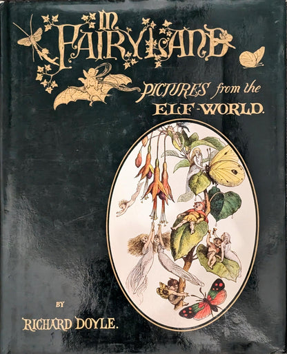 In Fairyland: A Series of Pictures from the Elf World by Richard Doyle