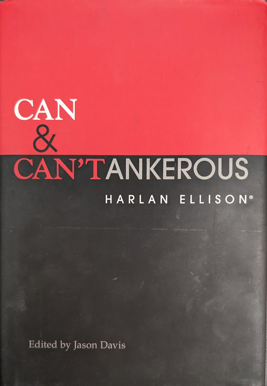 Can & Can'tAnkerous by Harlan Ellison