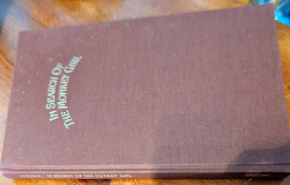 In Search of the Monkey Girl by photographs by Randal Levenson and Stories by Spalding Gray (Signed)