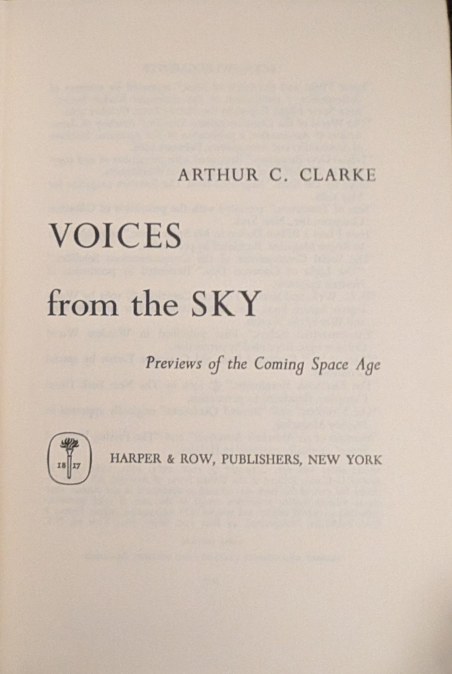 Voices from the Sky: Previews of the Coming Space Age by Arthur C. Clarke