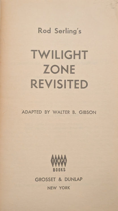 Rod Serling's Twilight Zone Revisited adapted by Walter B. Gibson