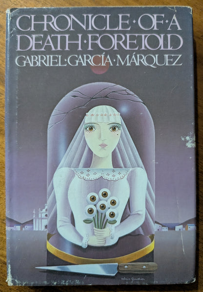 Chronicle of a Death Foretold by Gabriel Garcia-Marquez