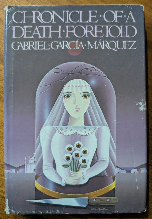 Chronicle of a Death Foretold by Gabriel Garcia-Marquez