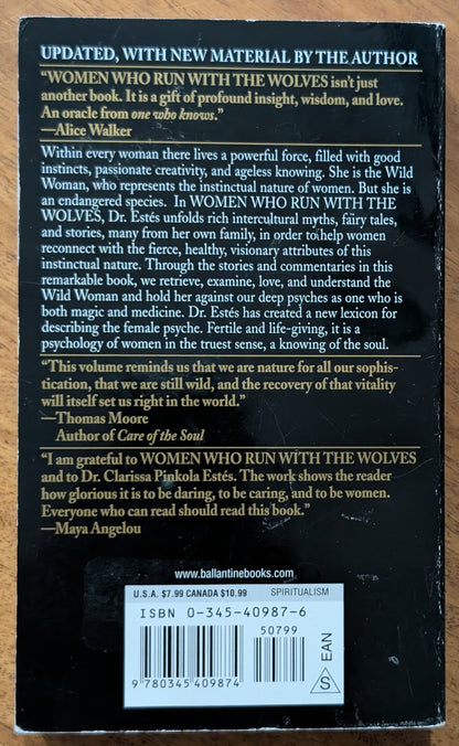 Women Who Run With the Wolves: Myths and Stories of the Wild Woman Archetype by Clarissa Pinkola Estés, Ph.D