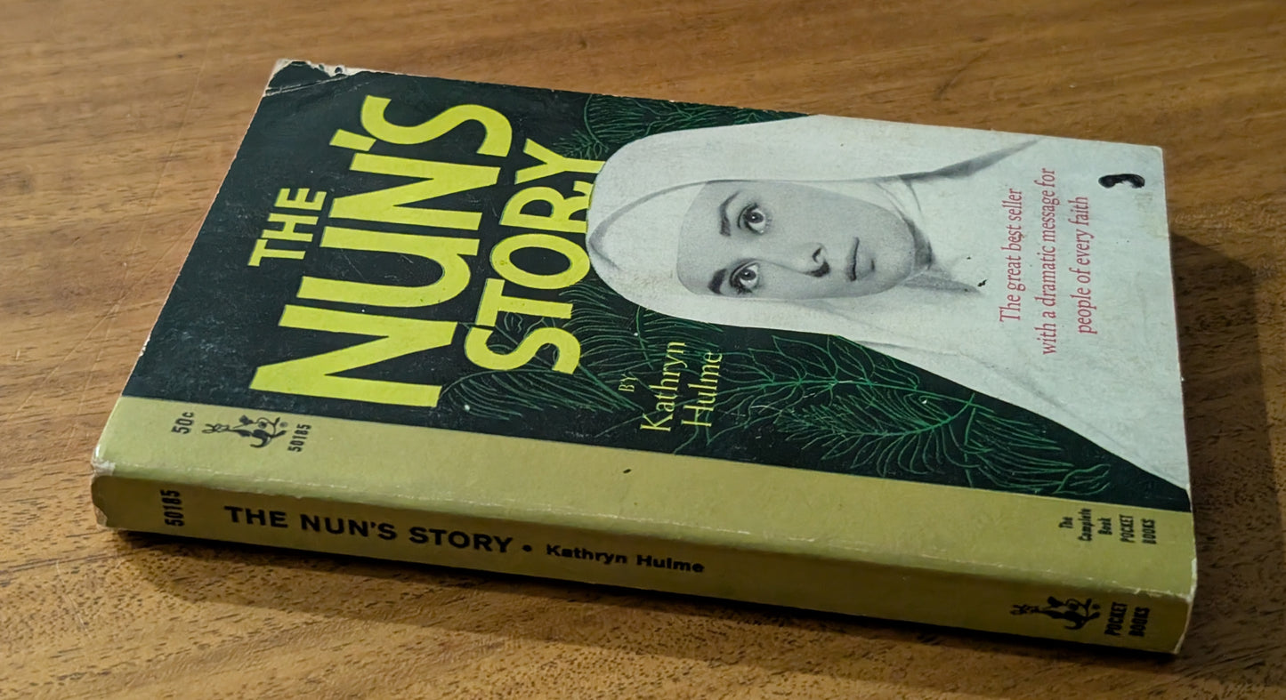 The Nun's Story by Kathryn Hulme