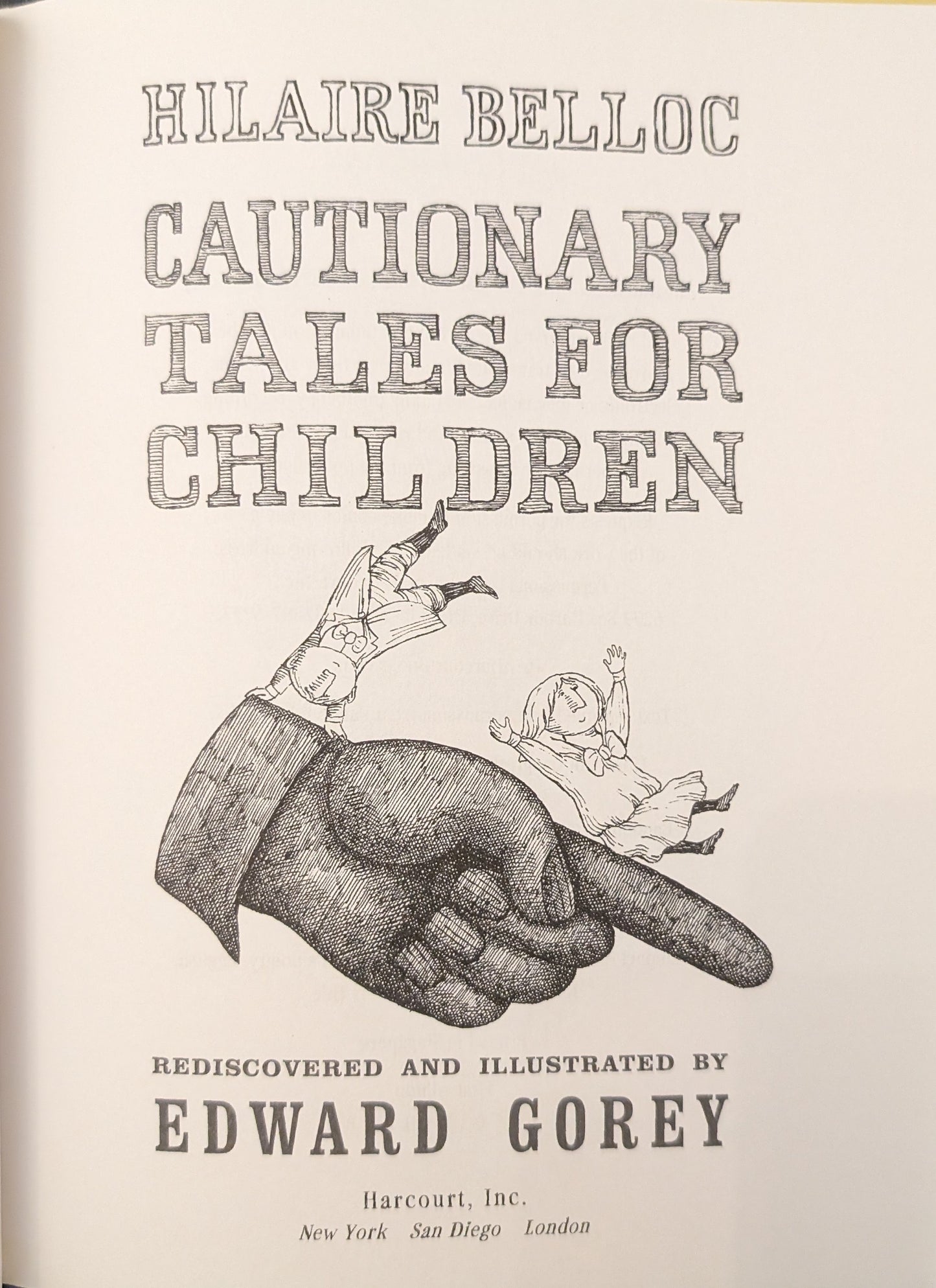 Cautionary Tales for Children by Hilaire Belloc rediscovered and illustrated by Edward Gorey