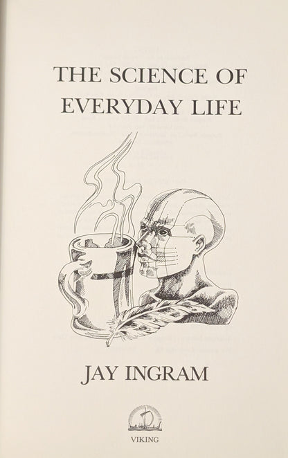 The Science of Everyday Life by Jay Ingram