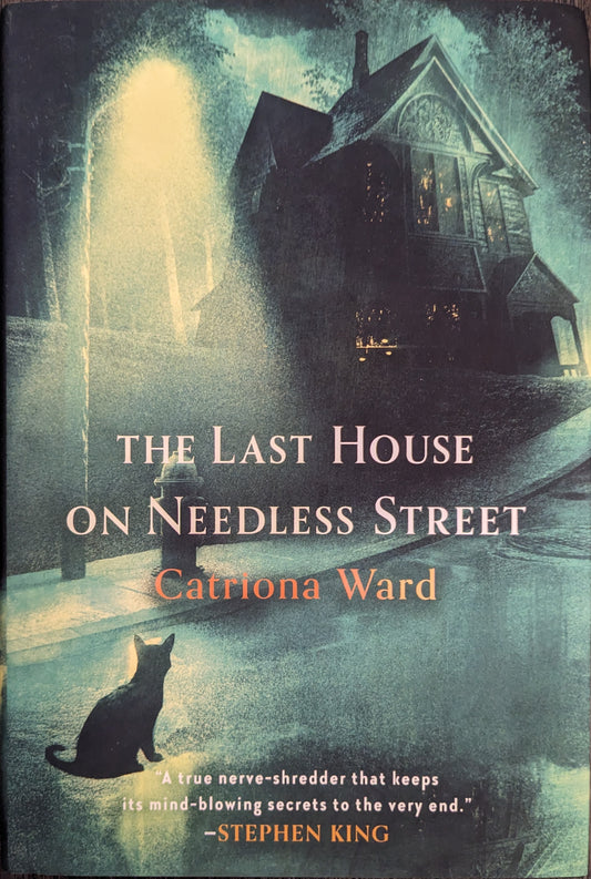 The Last House on Needless Street by Catriona Ward