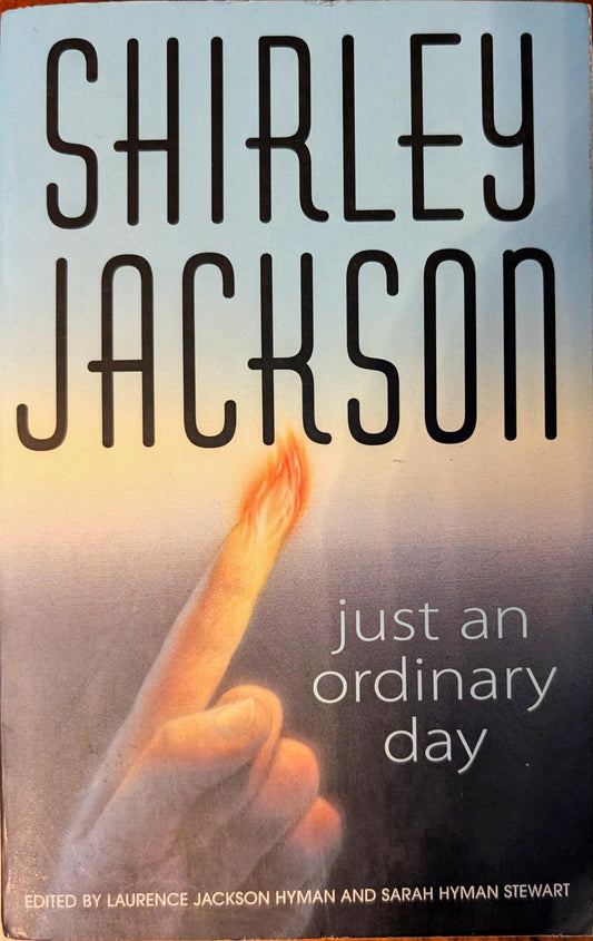Just an Ordinary Day by Shirley Jackson