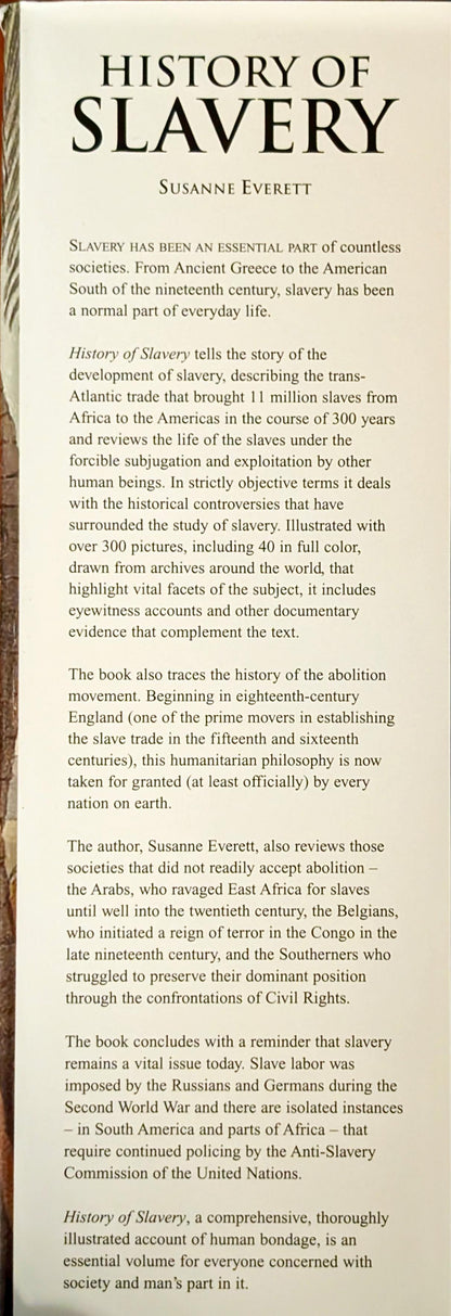 History of Slavery: An Illustrated History of the Monstrous Evil by Susanne Everett