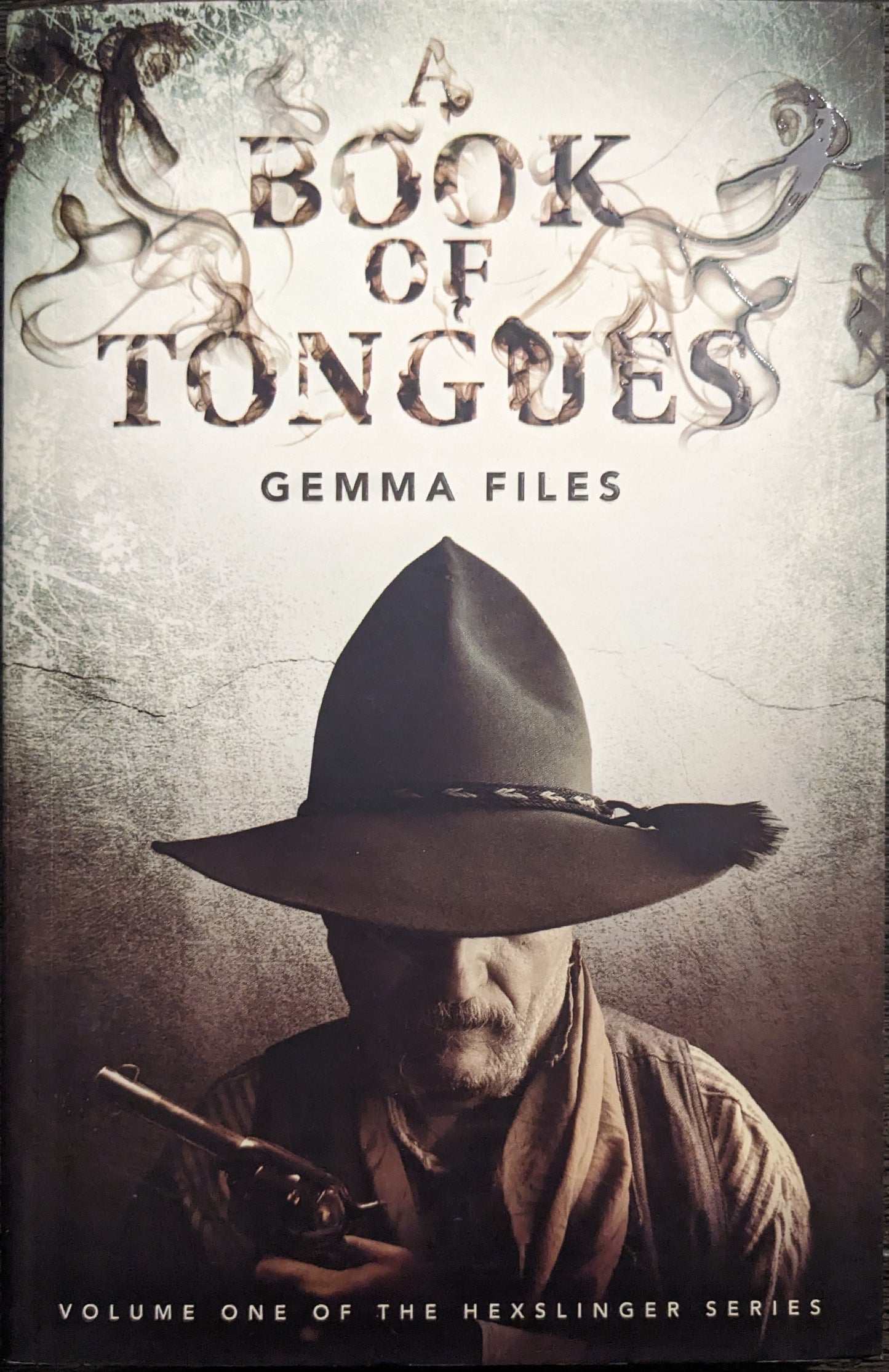 A Book of Tongues by Gemma Files