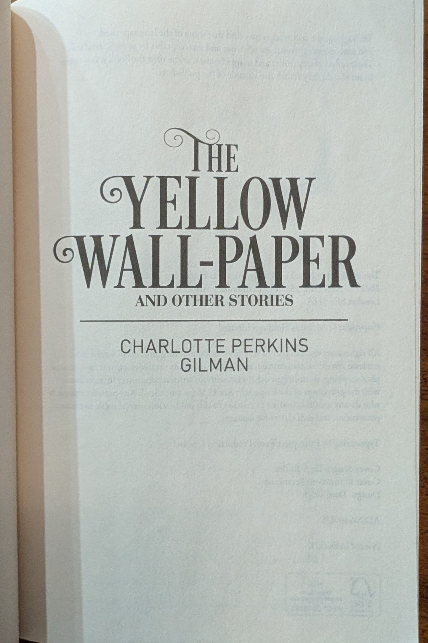 The Yellow Wall-Paper and Other Stories by Charlotte Perkins Gillman